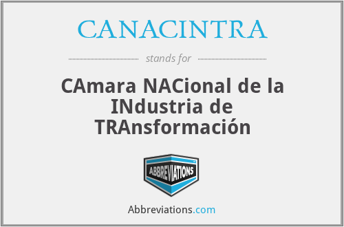 CANACINTRA - CAmara NACional de la INdustria de TRAnsformación