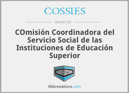COSSIES - COmisión Coordinadora del Servicio Social de las Instituciones de Educación Superior