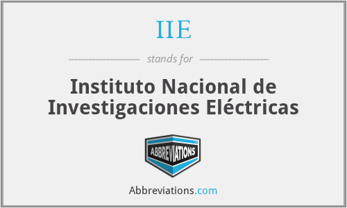 IIE - Instituto Nacional de Investigaciones Eléctricas