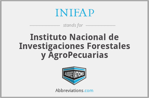 INIFAP - Instituto Nacional de Investigaciones Forestales y AgroPecuarias