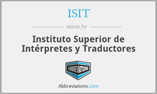 ISIT - Instituto Superior de Intérpretes y Traductores