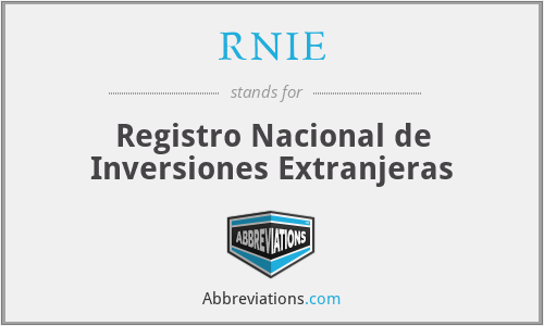 RNIE - Registro Nacional de Inversiones Extranjeras
