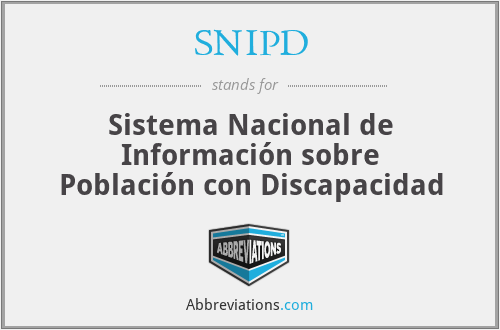 SNIPD - Sistema Nacional de Información sobre Población con Discapacidad