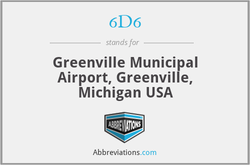6D6 - Greenville Municipal Airport, Greenville, Michigan USA