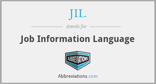 JIL - Job Information Language