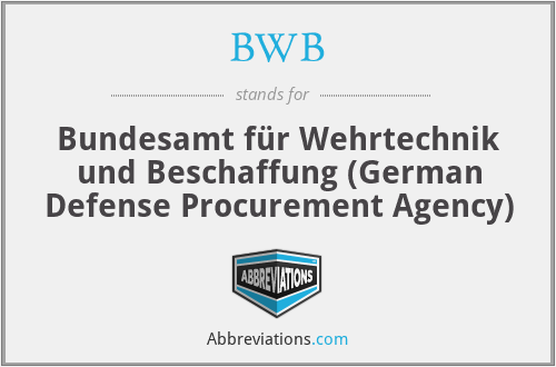 BWB - Bundesamt für Wehrtechnik und Beschaffung (German Defense Procurement Agency)