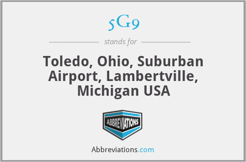 5G9 - Toledo, Ohio, Suburban Airport, Lambertville, Michigan USA