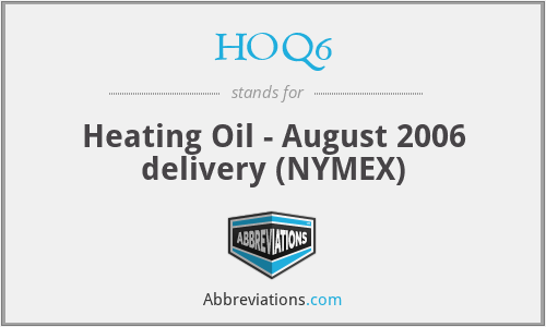 HOQ6 - Heating Oil - August 2006 delivery (NYMEX)