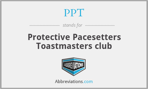 PPT - Protective Pacesetters Toastmasters club