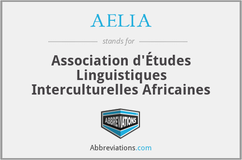 AELIA - Association d'Études Linguistiques Interculturelles Africaines