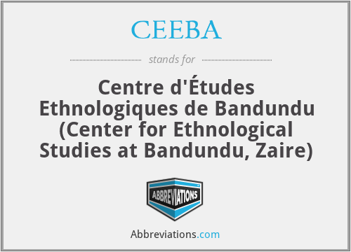 CEEBA - Centre d'Études Ethnologiques de Bandundu (Center for Ethnological Studies at Bandundu, Zaire)