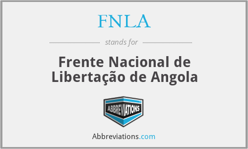 FNLA - Frente Nacional de Libertação de Angola