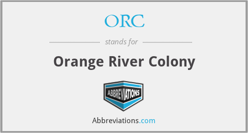 ORC - Orange River Colony