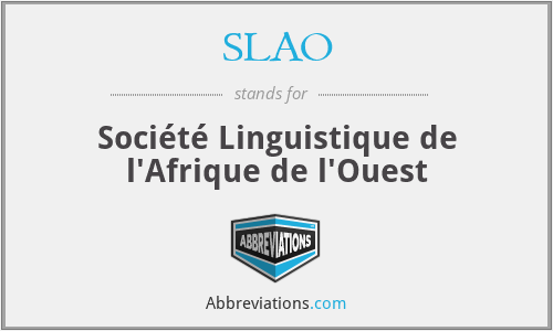 SLAO - Société Linguistique de l'Afrique de l'Ouest