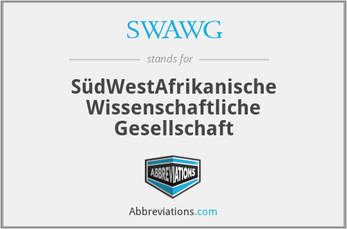 SWAWG - SüdWestAfrikanische Wissenschaftliche Gesellschaft