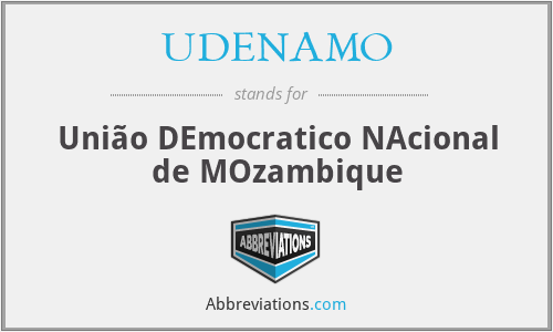UDENAMO - União DEmocratico NAcional de MOzambique