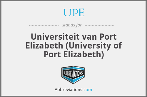 UPE - Universiteit van Port Elizabeth (University of Port Elizabeth)