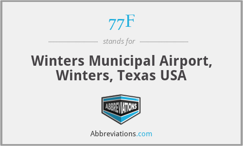 77F - Winters Municipal Airport, Winters, Texas USA