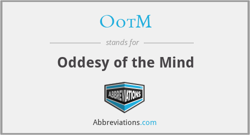OotM - Oddesy of the Mind