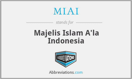MIAI - Majelis Islam A'la Indonesia