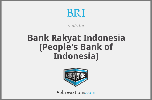BRI - Bank Rakyat Indonesia (People's Bank of Indonesia)
