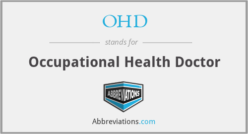 OHD - Occupational Health Doctor