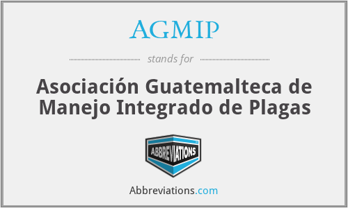 AGMIP - Asociación Guatemalteca de Manejo Integrado de Plagas