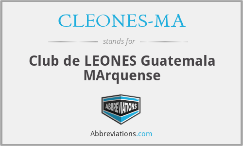 CLEONES-MA - Club de LEONES Guatemala MArquense