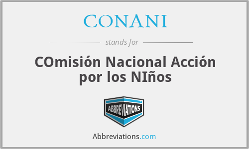 CONANI - COmisión Nacional Acción por los NIños