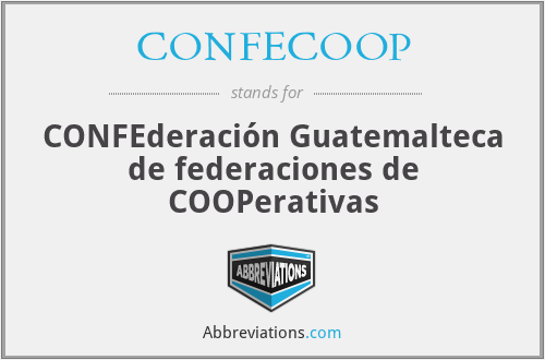 CONFECOOP - CONFEderación Guatemalteca de federaciones de COOPerativas