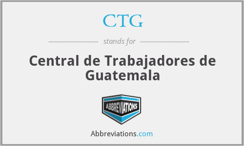 CTG - Central de Trabajadores de Guatemala