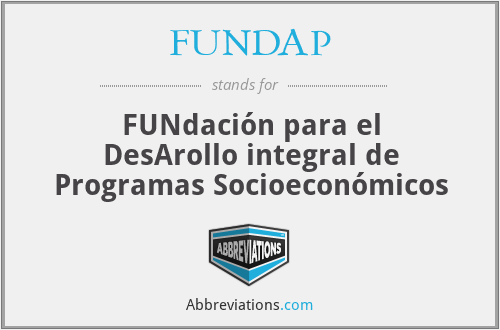 FUNDAP - FUNdación para el DesArollo integral de Programas Socioeconómicos