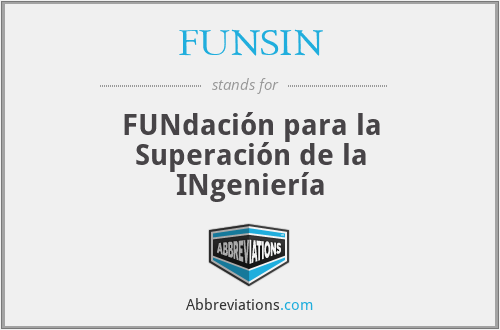 FUNSIN - FUNdación para la Superación de la INgeniería