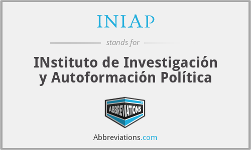 INIAP - INstituto de Investigación y Autoformación Política