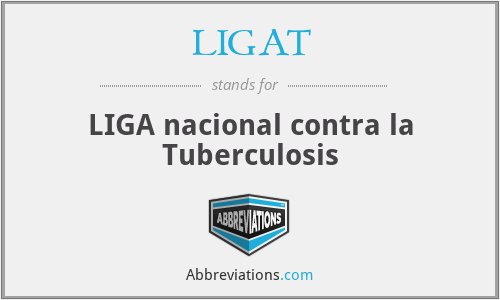LIGAT - LIGA nacional contra la Tuberculosis