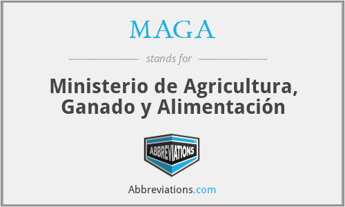 MAGA - Ministerio de Agricultura, Ganado y Alimentación