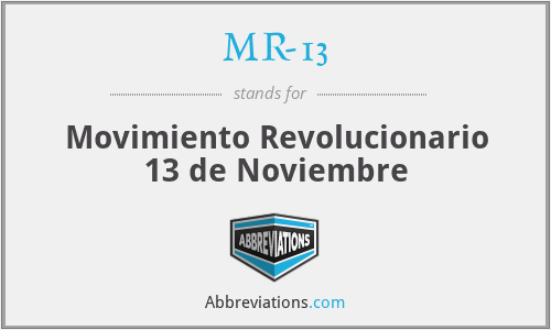 MR-13 - Movimiento Revolucionario 13 de Noviembre