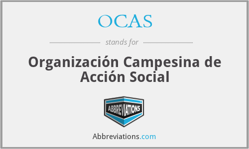 OCAS - Organización Campesina de Acción Social