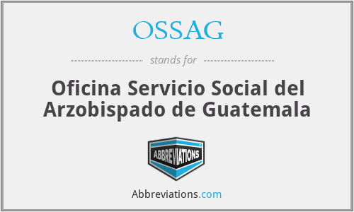 OSSAG - Oficina Servicio Social del Arzobispado de Guatemala