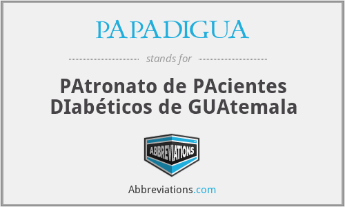 PAPADIGUA - PAtronato de PAcientes DIabéticos de GUAtemala