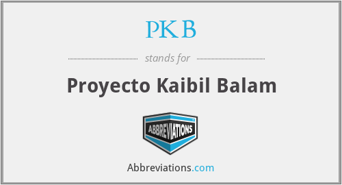 PKB - Proyecto Kaibil Balam