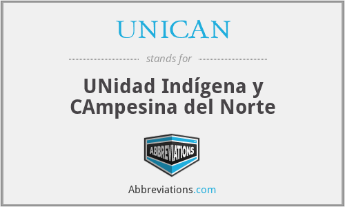 UNICAN - UNidad Indígena y CAmpesina del Norte