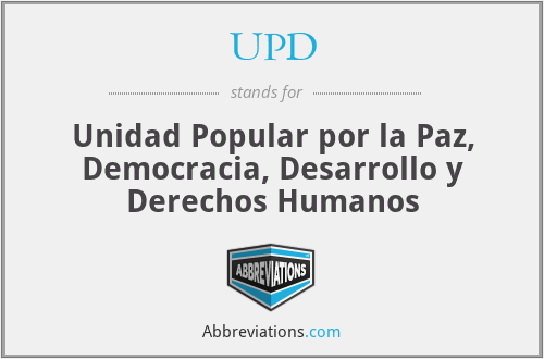 UPD - Unidad Popular por la Paz, Democracia, Desarrollo y Derechos Humanos