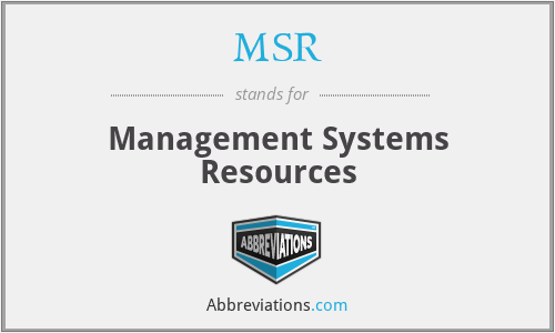 MSR - Management Systems Resources