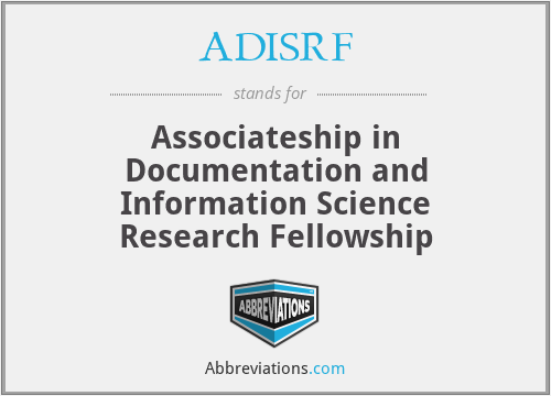 ADISRF - Associateship in Documentation and Information Science Research Fellowship