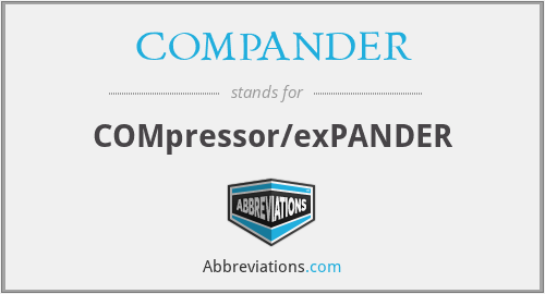 COMPANDER - COMpressor/exPANDER