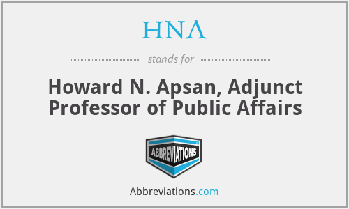 HNA - Howard N. Apsan, Adjunct Professor of Public Affairs