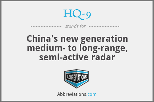 HQ-9 - China's new generation medium- to long-range, semi-active radar