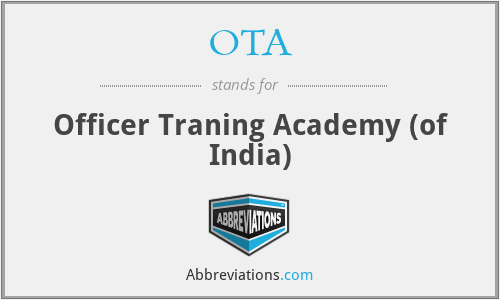 OTA - Officer Traning Academy (of India)