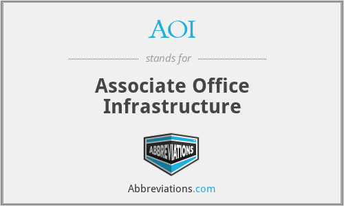 AOI - Associate Office Infrastructure